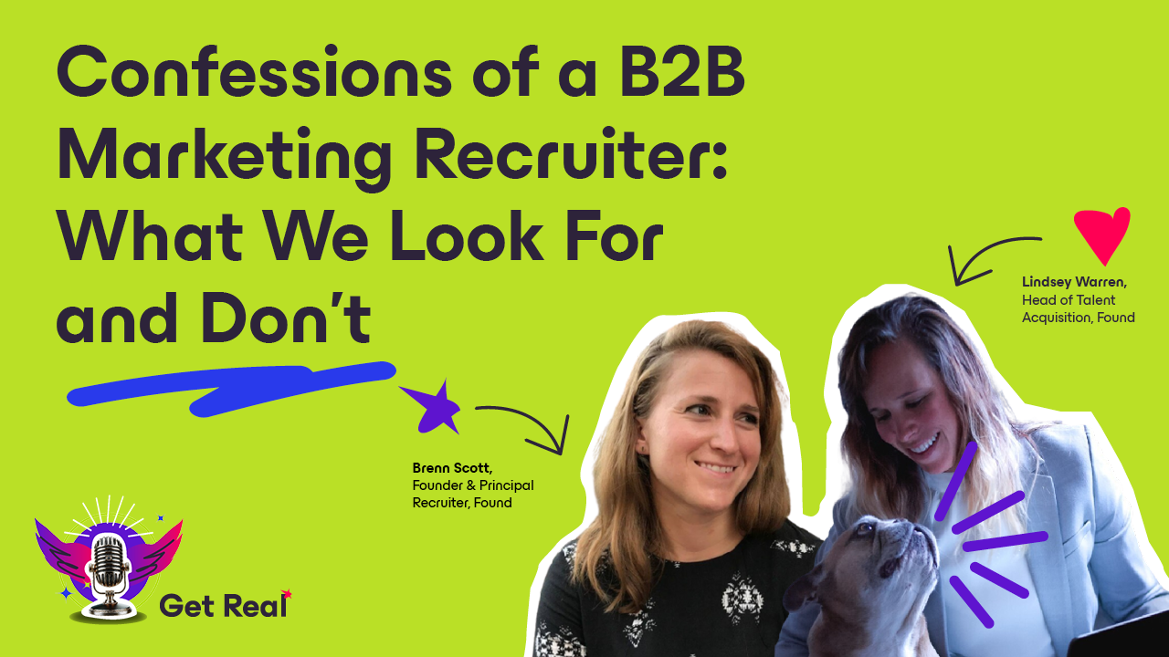 Confessions of a B2B Marketing Recruiter: What We Look For and Don’t